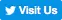 Visit Us